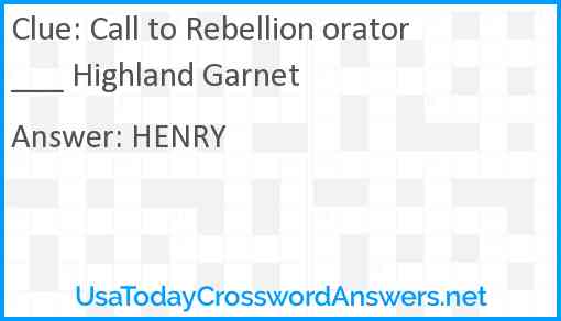 Call to Rebellion orator ___ Highland Garnet Answer