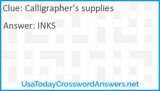 Calligrapher's supplies Answer