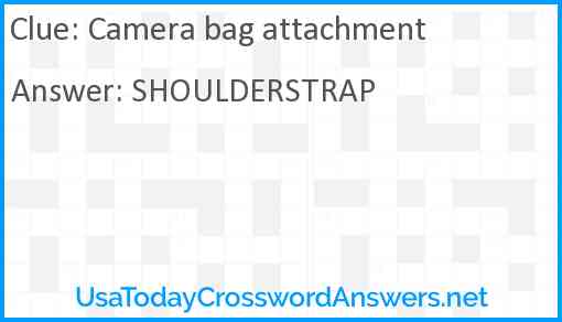 Camera bag attachment Answer