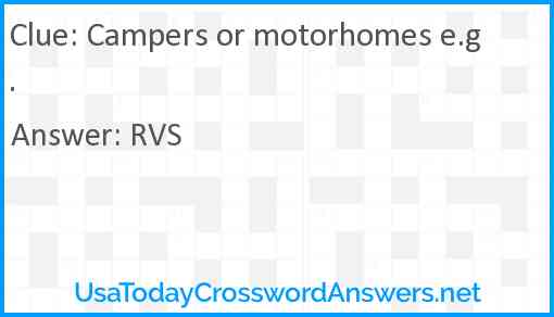 Campers or motorhomes e.g. Answer