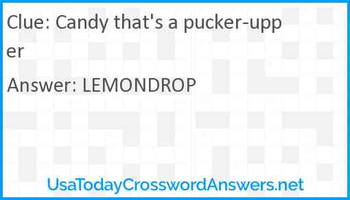 Candy that's a pucker-upper Answer