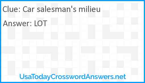 Car salesman's milieu Answer