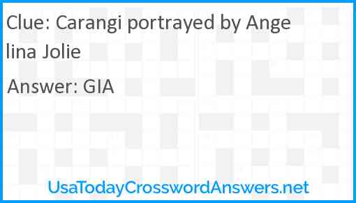 Carangi portrayed by Angelina Jolie Answer