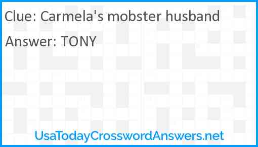 Carmela's mobster husband Answer
