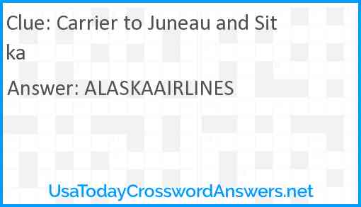 Carrier to Juneau and Sitka Answer