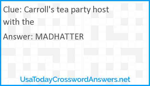 Carroll's tea party host with the Answer