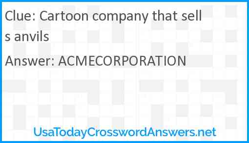 Cartoon company that sells anvils Answer