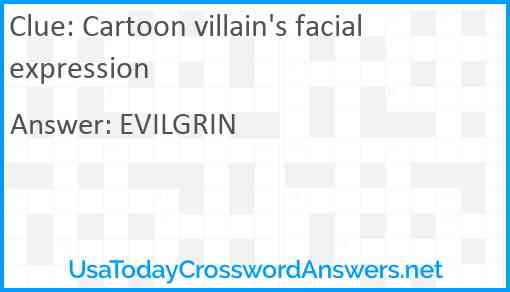Cartoon villain's facial expression Answer