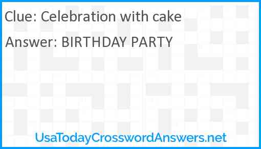 Celebration with cake Answer
