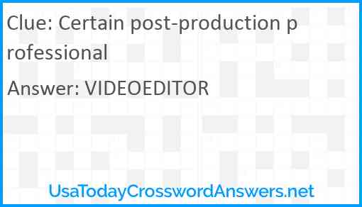 Certain post-production professional Answer