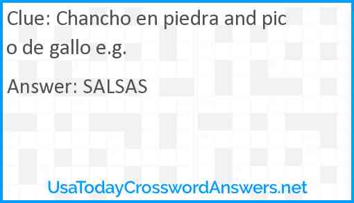 Chancho en piedra and pico de gallo e.g. Answer