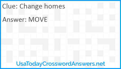 Change homes Answer