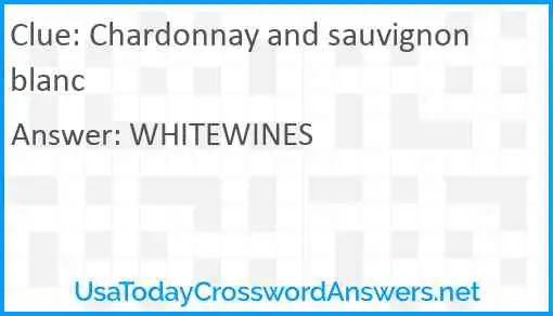 Chardonnay and sauvignon blanc Answer