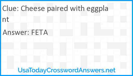 Cheese paired with eggplant Answer