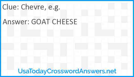 Chevre, e.g. Answer