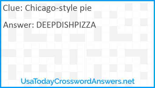 Chicago-style pie Answer