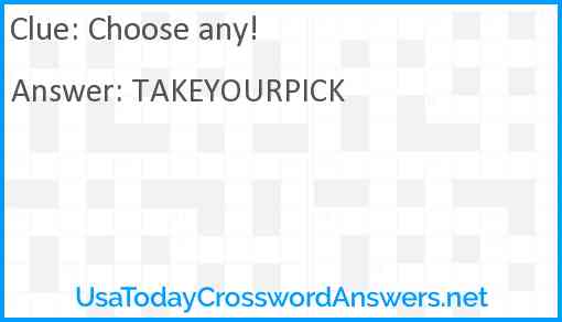 Choose any! Answer