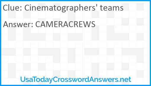 Cinematographers' teams Answer