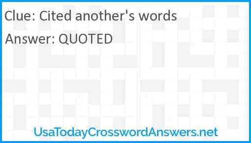 Cited another's words Answer