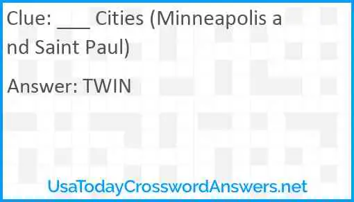 ___ Cities (Minneapolis and Saint Paul) Answer