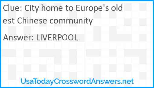 City home to Europe's oldest Chinese community Answer