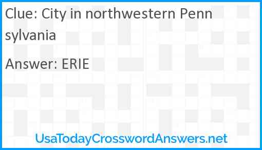 City in northwestern Pennsylvania Answer