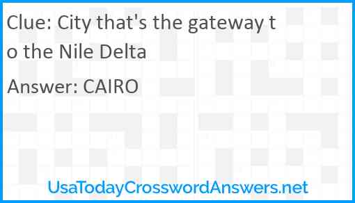 City that's the gateway to the Nile Delta Answer
