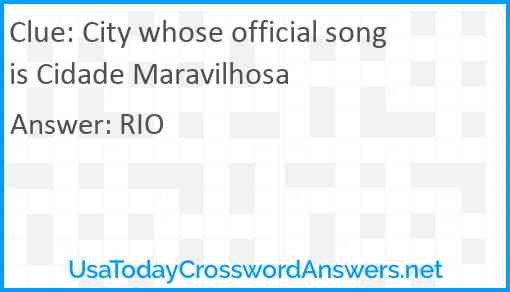 City whose official song is Cidade Maravilhosa Answer