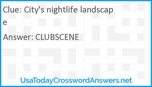 City's nightlife landscape Answer