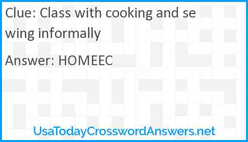 Class with cooking and sewing informally Answer