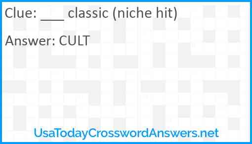 ___ classic (niche hit) Answer