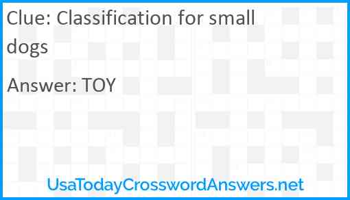 Classification for small dogs Answer