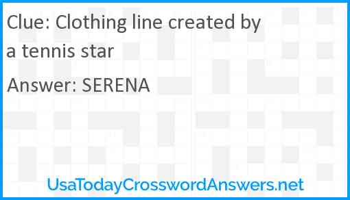Clothing line created by a tennis star Answer