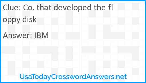 Co. that developed the floppy disk Answer