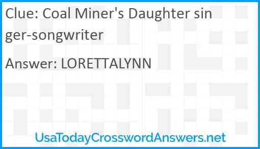 Coal Miner's Daughter singer-songwriter Answer