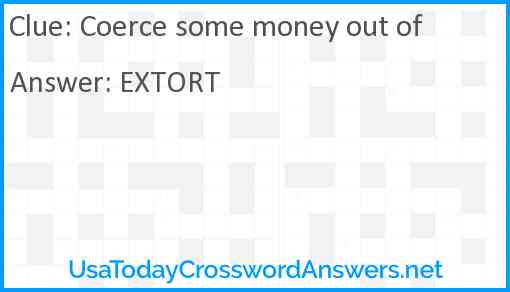 Coerce some money out of Answer