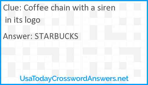 Coffee chain with a siren in its logo Answer