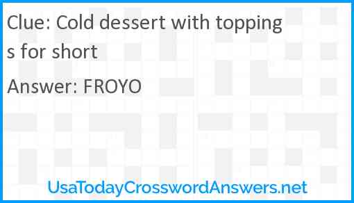 Cold dessert with toppings for short Answer