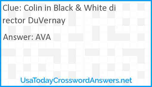 Colin in Black & White director DuVernay Answer