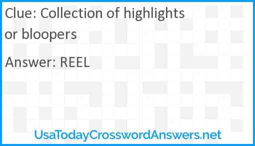 Collection of highlights or bloopers Answer