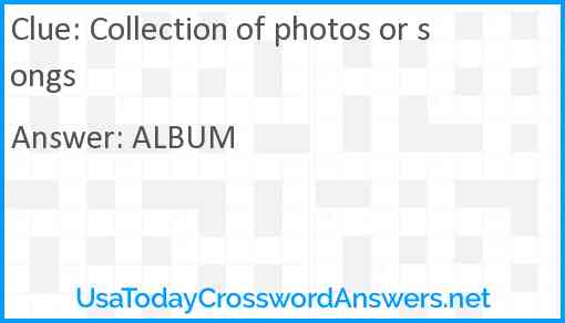 Collection of photos or songs Answer