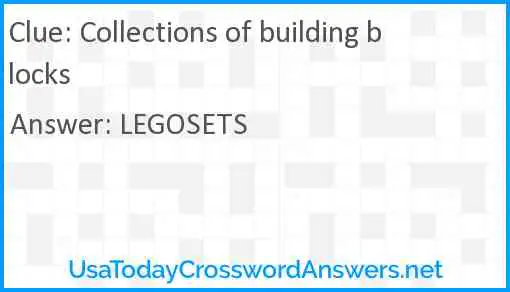 Collections of building blocks Answer