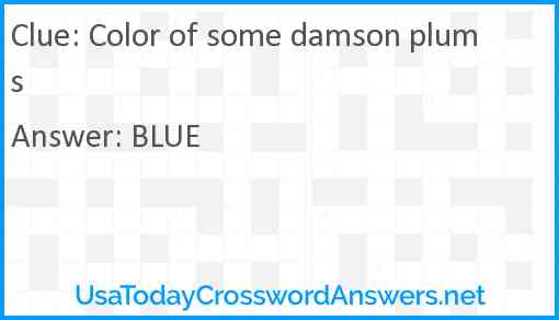 Color of some damson plums Answer