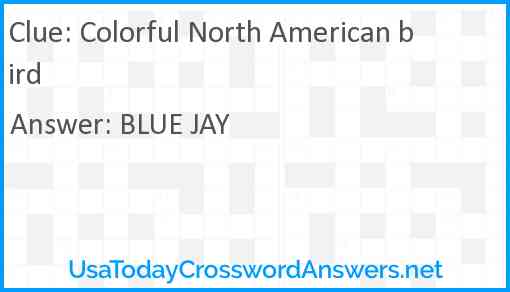 Colorful North American bird Answer