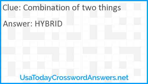 Combination of two things Answer
