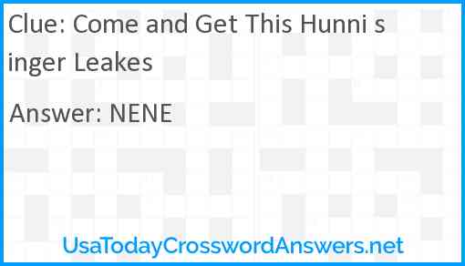 Come and Get This Hunni singer Leakes Answer