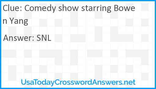 Comedy show starring Bowen Yang Answer