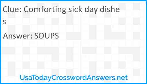 Comforting sick day dishes Answer