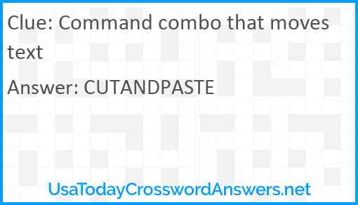 Command combo that moves text Answer