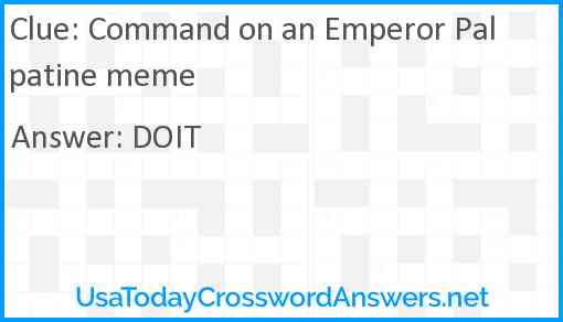 Command on an Emperor Palpatine meme Answer